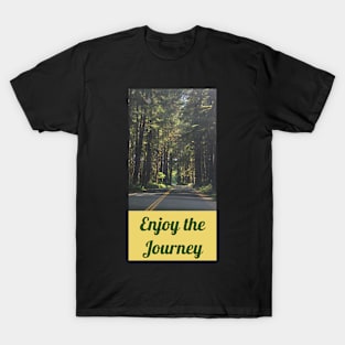 Enjoy the Journey T-Shirt